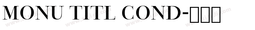 monu titl cond字体转换